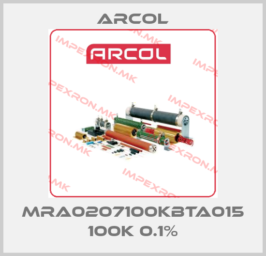 Arcol-MRA0207100KBTA015 100K 0.1%price