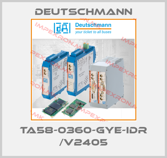 Deutschmann-TA58-0360-GYE-IDR /V2405price