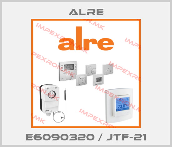 Alre-E6090320 / JTF-21price