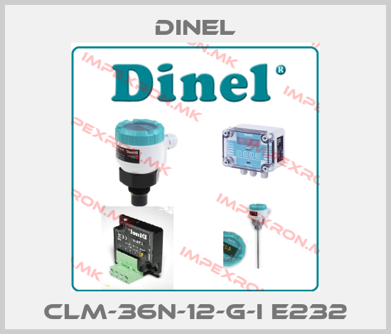 Dinel-CLM-36N-12-G-I E232price