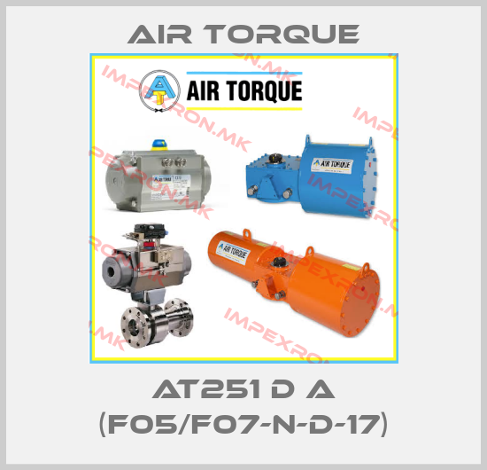 Air Torque-AT251 D A (F05/F07-N-D-17)price