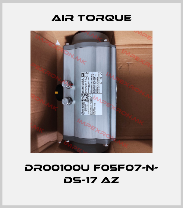 Air Torque-DR00100U F05F07-N- DS-17 AZprice