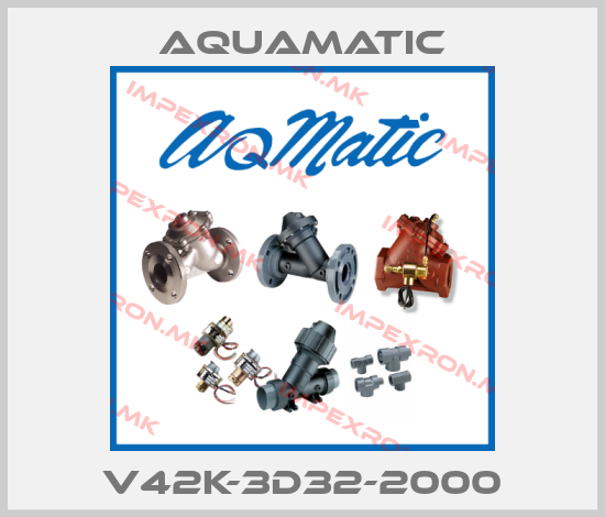 AquaMatic-V42K-3D32-2000price