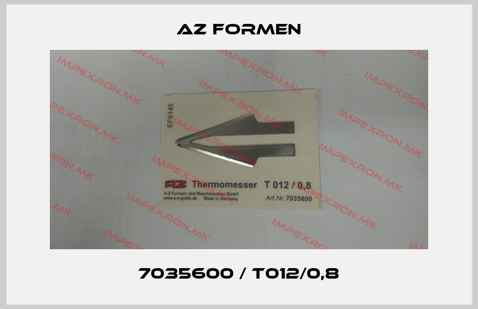 Az Formen-7035600 / T012/0,8price