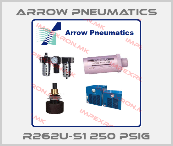 Arrow Pneumatics-R262U-S1 250 PSIGprice