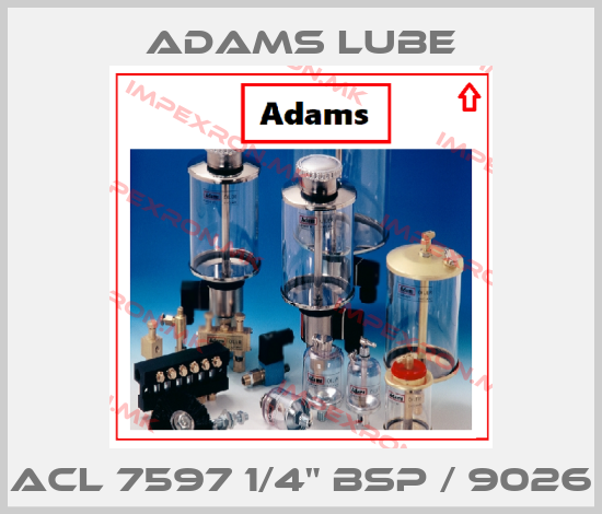 Adams Lube-ACL 7597 1/4" BSP / 9026price