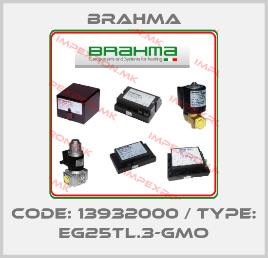 Brahma-CODE: 13932000 / TYPE: EG25TL.3-GMOprice