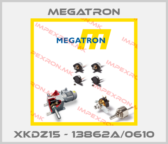 Megatron-XKDZ15 - 13862A/0610price