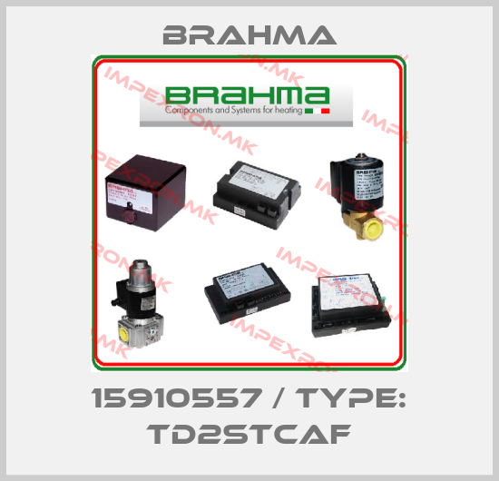 Brahma-15910557 / TYPE: TD2STCAFprice