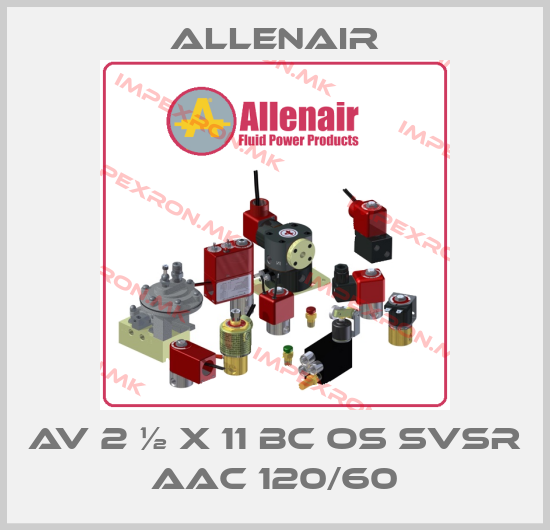 Allenair-AV 2 ½ x 11 BC OS SVSR AAC 120/60price