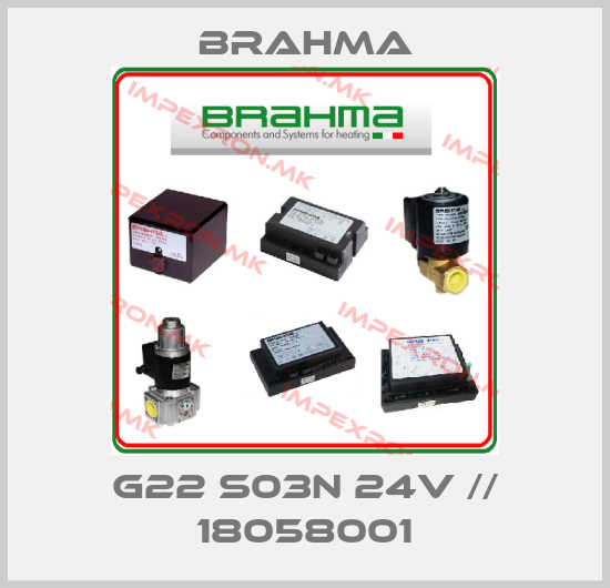 Brahma-G22 S03N 24V // 18058001price