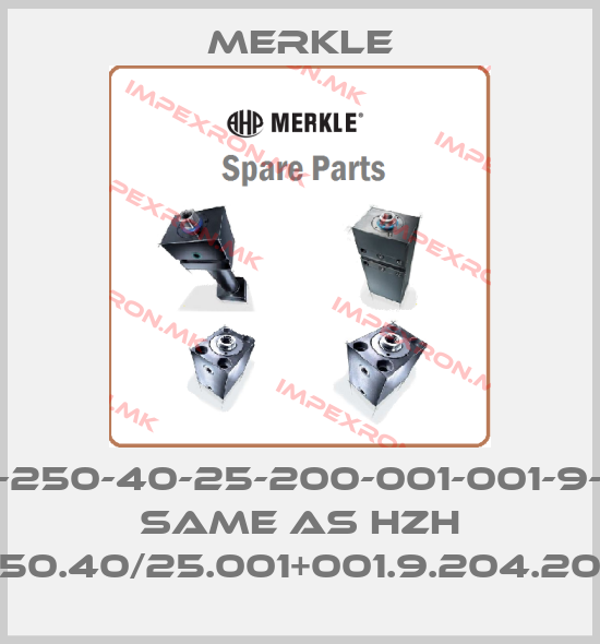 Merkle-HZH-250-40-25-200-001-001-9-204 same as HZH 250.40/25.001+001.9.204.200price