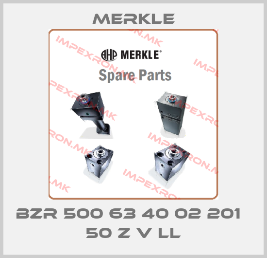 Merkle-BZR 500 63 40 02 201   50 Z V LLprice