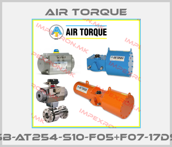 Air Torque-SB-AT254-S10-F05+F07-17DSprice