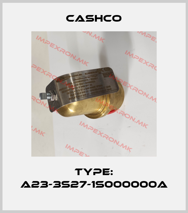 Cashco-Type: A23-3S27-1S000000Aprice