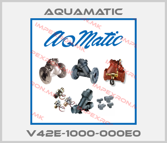 AquaMatic-V42E-1000-000E0price