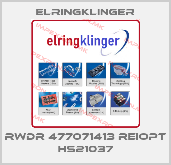 ElringKlinger-RWDR 477071413 REIOPT HS21037price