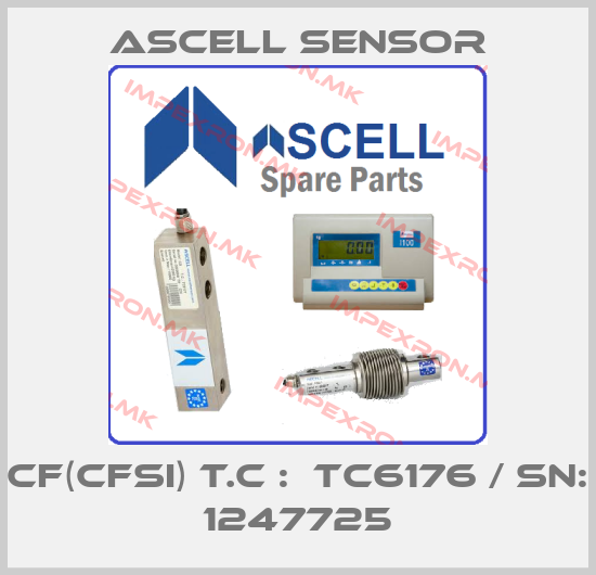 Ascell Sensor-CF(CFSI) T.C :  TC6176 / SN: 1247725price