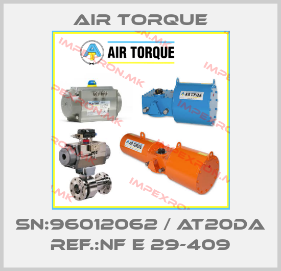 Air Torque-SN:96012062 / AT20DA Ref.:NF E 29-409price