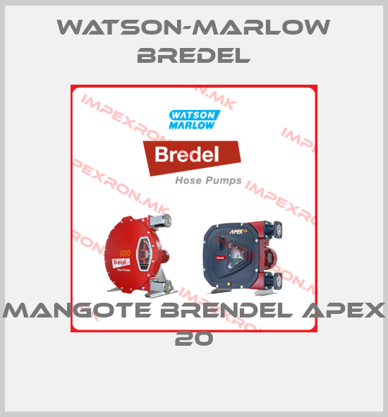 Watson-Marlow Bredel-MANGOTE BRENDEL APEX 20price