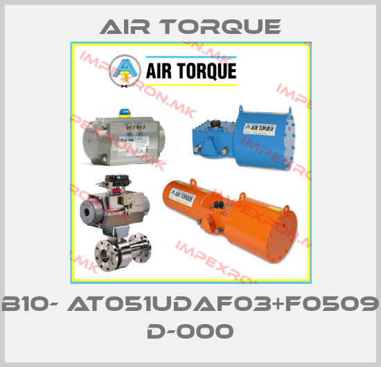 Air Torque-B10- AT051UDAF03+F0509 D-000price