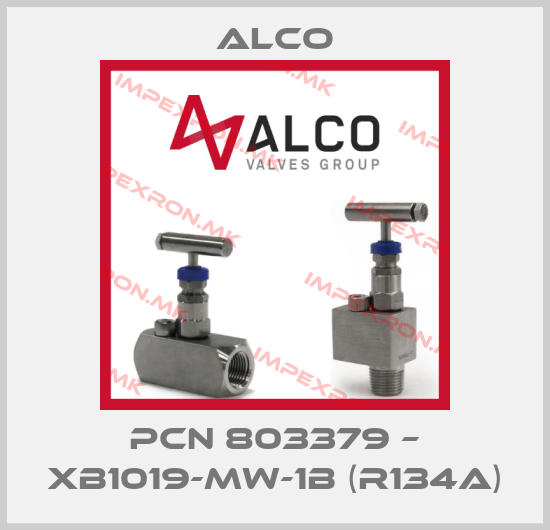 Alco-PCN 803379 – XB1019-MW-1B (R134A)price