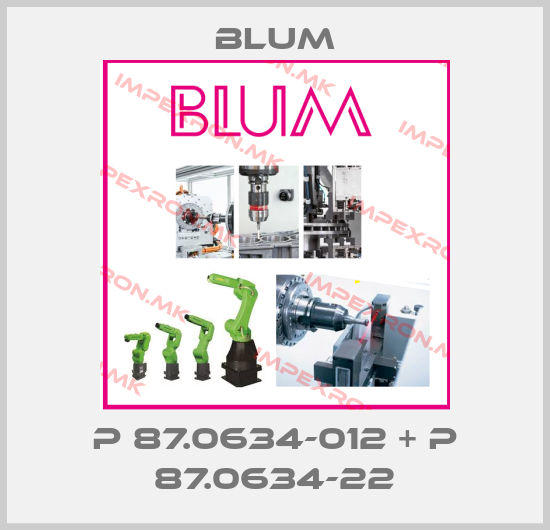 Blum-P 87.0634-012 + P 87.0634-22price