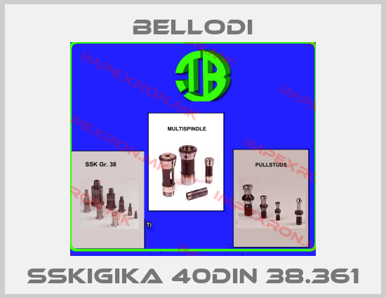 Bellodi-SSKIGIKA 40DIN 38.361price