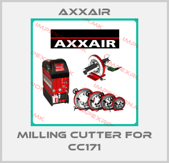 Axxair-milling cutter for CC171price