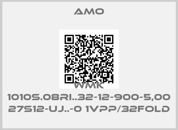 Amo-WMK 1010S.08RI..32-12-900-5,00 27S12-UJ..-0 1VPP/32FOLDprice