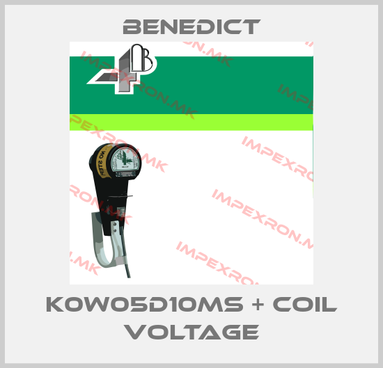 Benedict-K0W05D10MS + Coil voltageprice