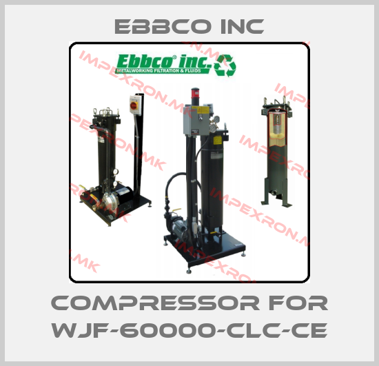 EBBCO Inc-compressor for WJF-60000-CLC-CEprice