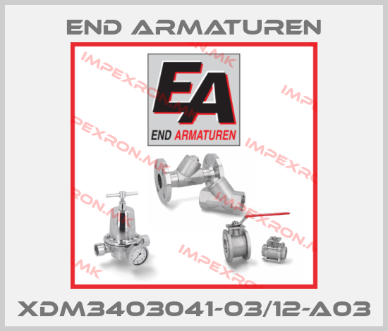 End Armaturen-XDM3403041-03/12-A03price