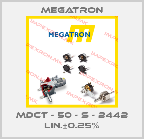 Megatron-MDCT - 50 - S - 2442 LIN.±0.25%price