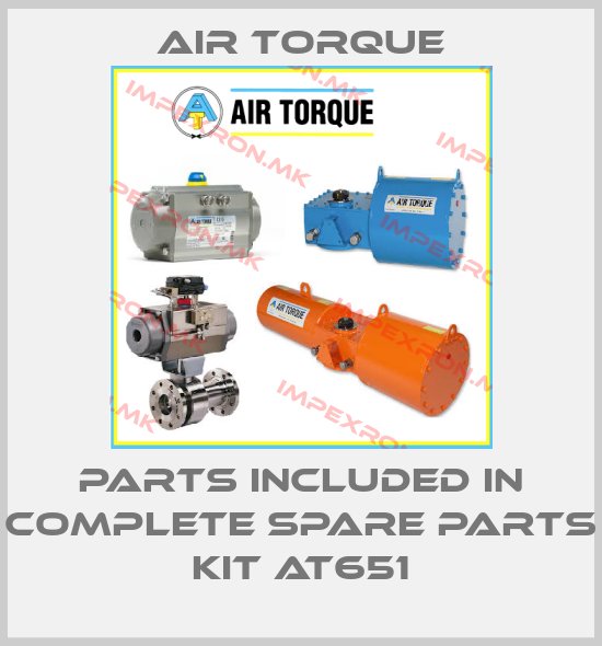 Air Torque-Parts Included in Complete spare parts kit AT651price