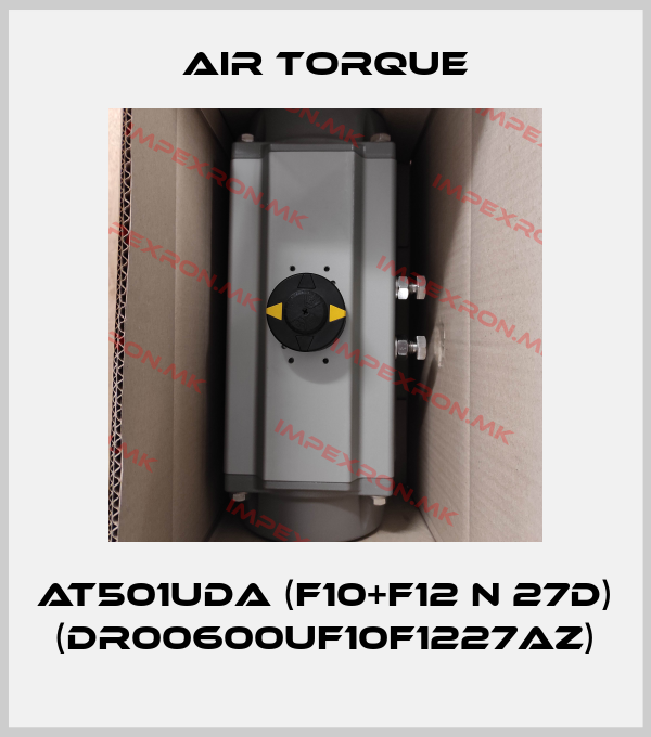 Air Torque-AT501UDA (F10+F12 N 27D) (DR00600UF10F1227AZ)price