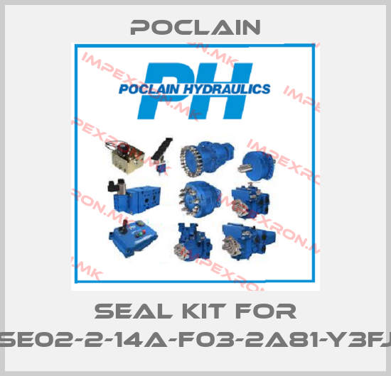 Poclain-Seal kit for MSE02-2-14A-F03-2A81-Y3FJMprice