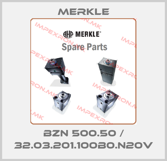 Merkle-BZN 500.50 / 32.03.201.100B0.N20Vprice