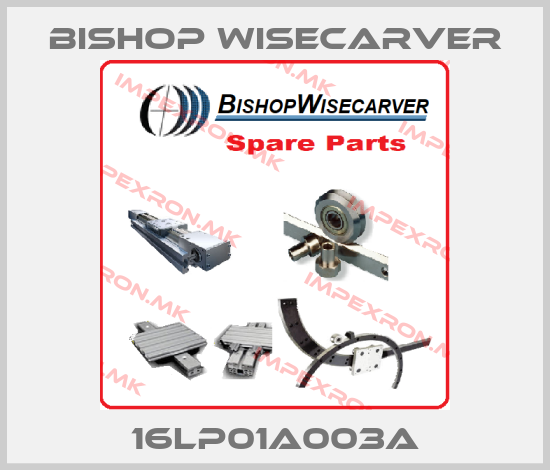 Bishop Wisecarver-16LP01A003Aprice