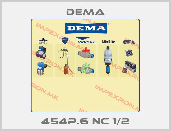 Dema-454P.6 NC 1/2price