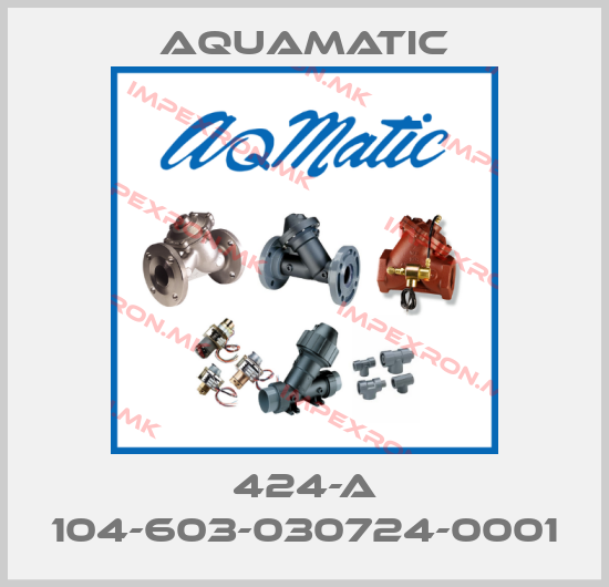 AquaMatic-424-A 104-603-030724-0001price