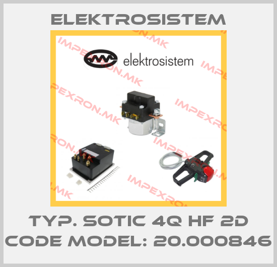 Elektrosistem-Typ. SOTIC 4Q HF 2D Code Model: 20.000846price