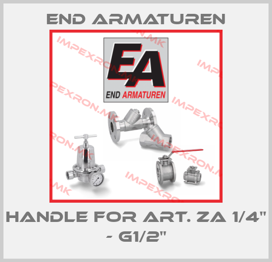 End Armaturen-handle for Art. ZA 1/4" - G1/2"price