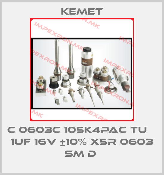 Kemet-C 0603C 105K4PAC TU    1UF 16V ±10% X5R 0603 SM D price