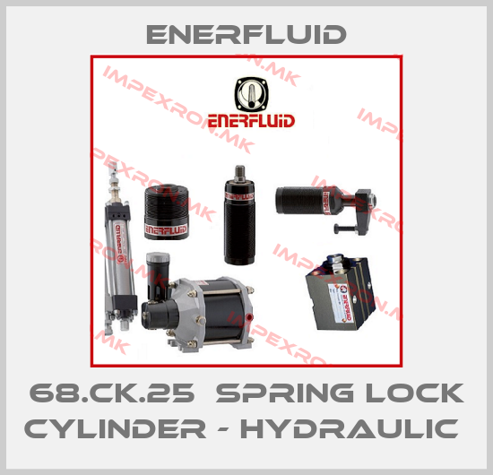 Enerfluid-68.CK.25  SPRING LOCK CYLINDER - HYDRAULIC price