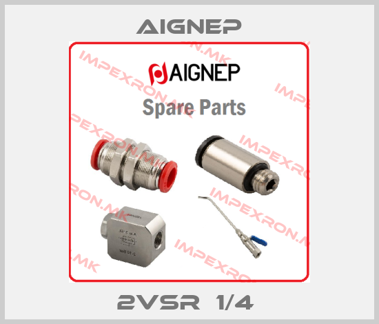 Aignep-2VSR  1/4 price