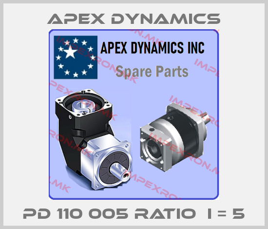 Apex Dynamics-PD 110 005 ratio  i = 5price