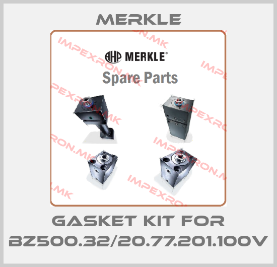 Merkle-GASKET KIT FOR BZ500.32/20.77.201.100Vprice