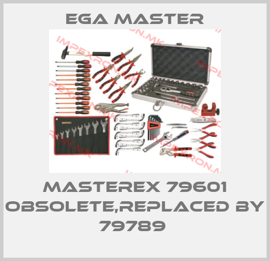 EGA Master-MasterEx 79601 obsolete,replaced by 79789 price