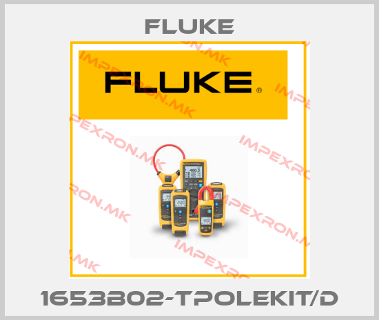 Fluke-1653B02-TPOLEKIT/Dprice